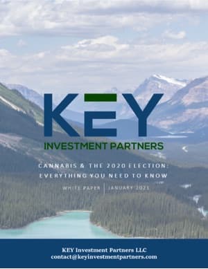 Cannabis & the 2020 Election: Everything You Need to Know. Download free white paper from KEY Investment Partners