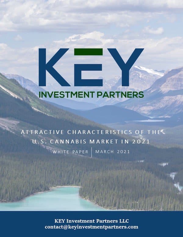 Attractive Characteristics of the U.S. Cannabis Market in 2021. Download free white paper from KEY Investment Partners
